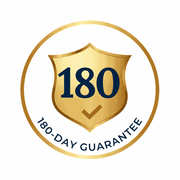 180-Day Money Back Guarantee